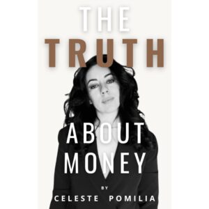 The Truth About Money